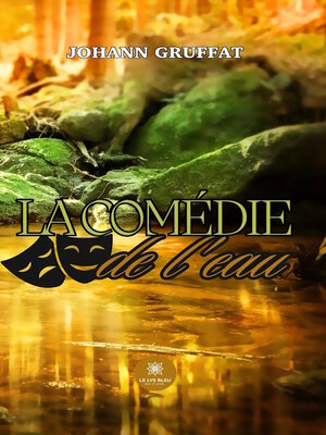 cover image of La comédie de l'eau